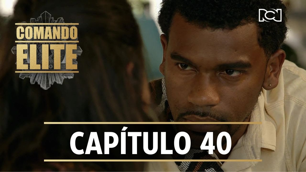 Comando &Eacute;lite | Cap&iacute;tulo 40 | Edison se compromete de m&aacute;s