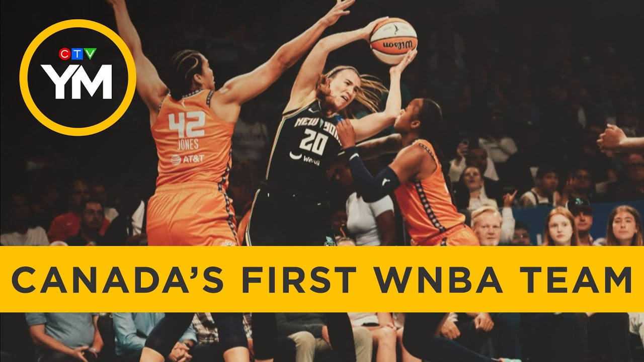 A look ahead at the future of Canada's first WNBA team| Your Morning