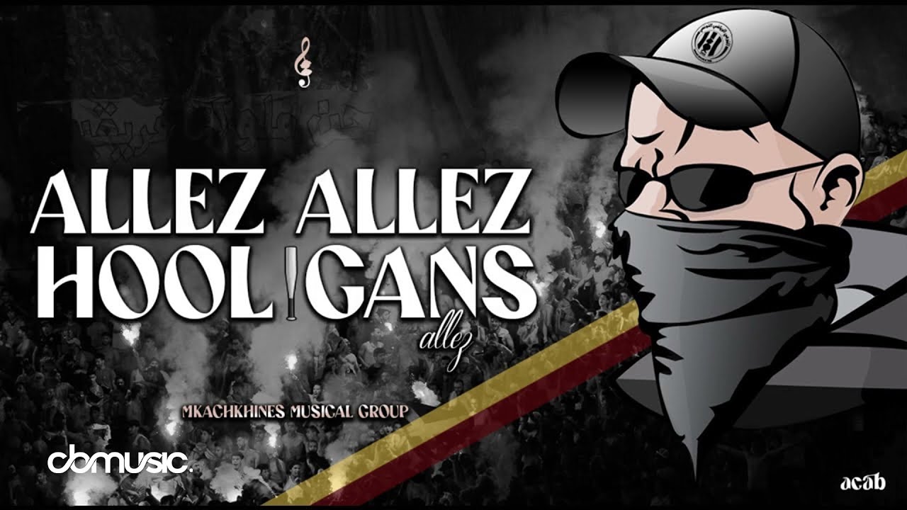 Mkachkhines Musical Group - Allez Allez Hooligans Allez // Old School
