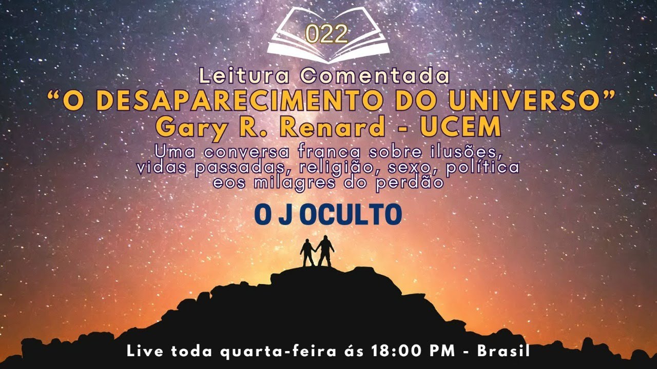 #022 - O J oculto - O desaparecimento do universo - #ucem #leituracomenta