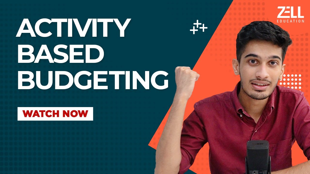 Activity-Based Budgeting | Zell Learnings @ZellEducation