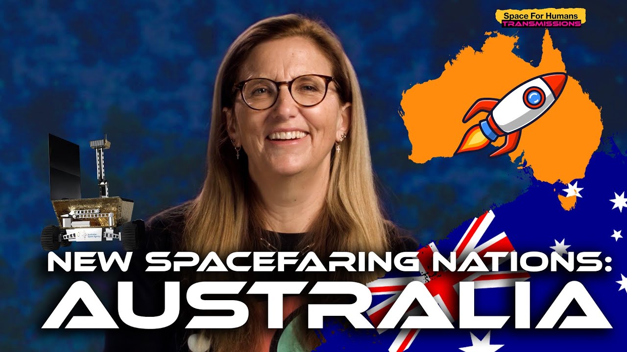 Spotlight on New Spacefaring Nations: Australia (Ft. Melissa de Zwart)