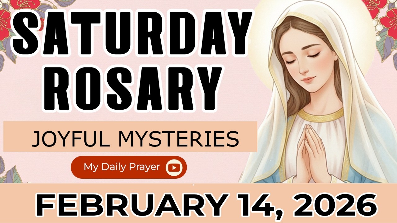 HOLY ROSARY  SATURDAY💛 JOYFUL MYSTERIES OF THE ROSARY🌹       FEBRUARY 14 2026 | GRACE UPON GRACE