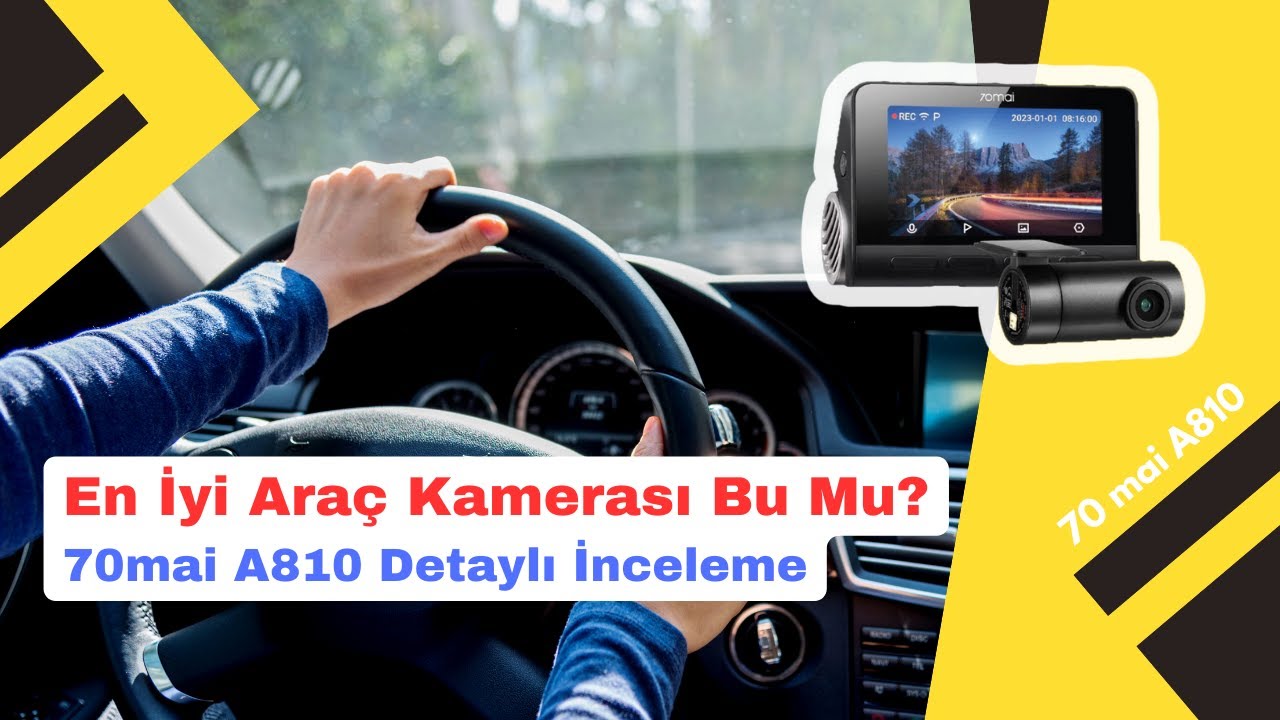 En İyi Araç Kamerası Bu Mu? 70mai A810 Detaylı İnceleme