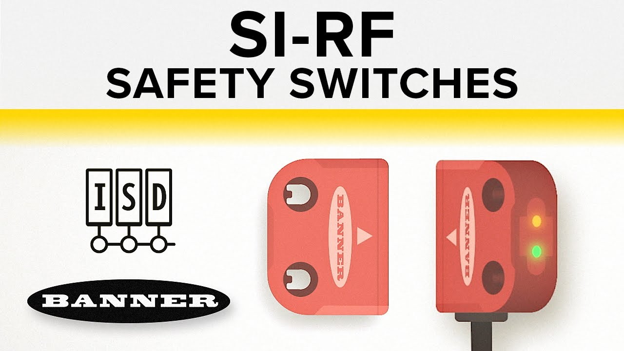 Banner SI-RF Safety Switches: Simply Safeguard Doors and Gates