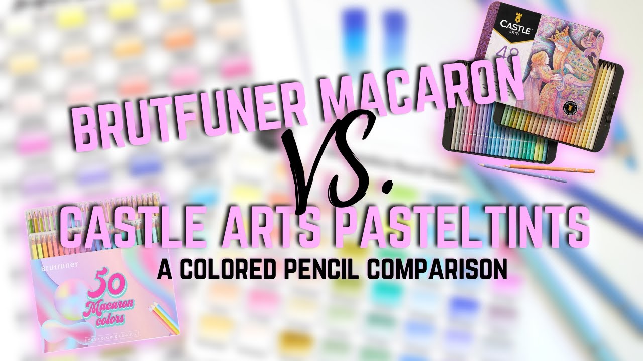 BRUTFUNER MACARON VS. CASTLE ARTS PASTELTINTS | Colored Pencil Comparison
