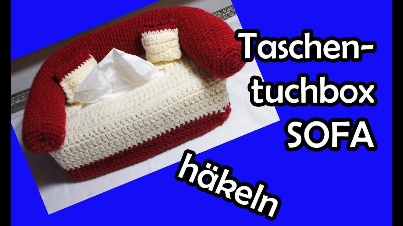 Taschentuchbox SOFA häkeln - Romy Fischer Häkelanleitung