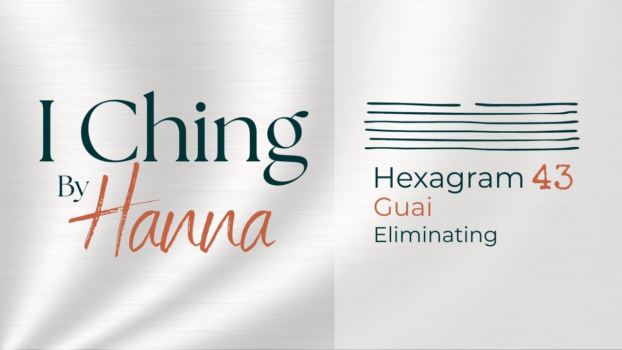 I Ching Reading Today | Hexagram 43 Eliminating → 1 Initiating | Nourish, Resolve, Begin