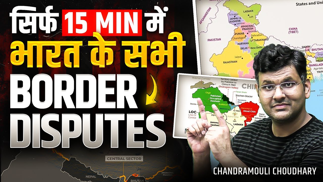All BORDER DISPUTES of India Explained in 15 Mins | Independence Day Special 🇮🇳