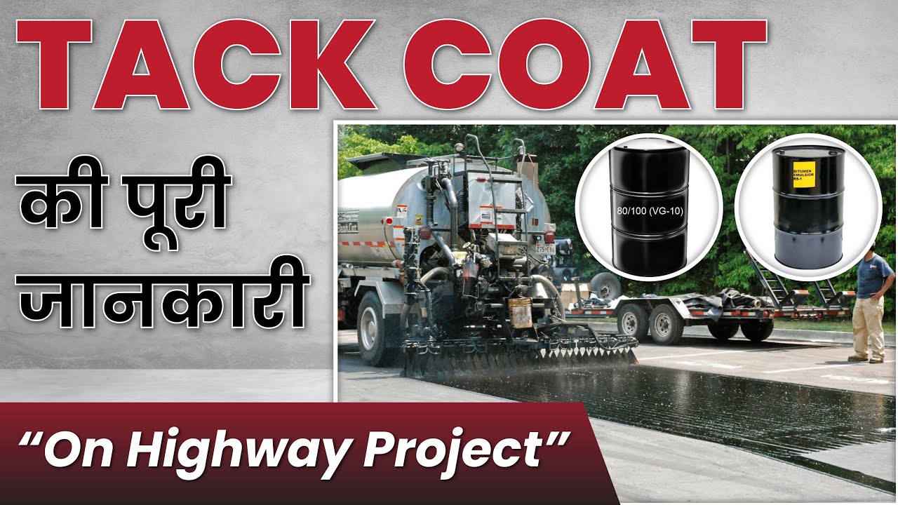 Tack Coat की पूरी जानकारी | Tack coat Detailed information | Tack coat material detail