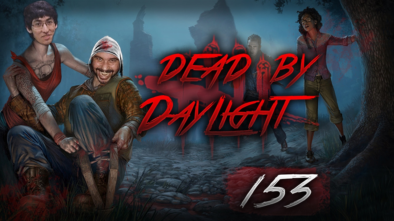 Dead By Daylight #153: Entregando o flawless?