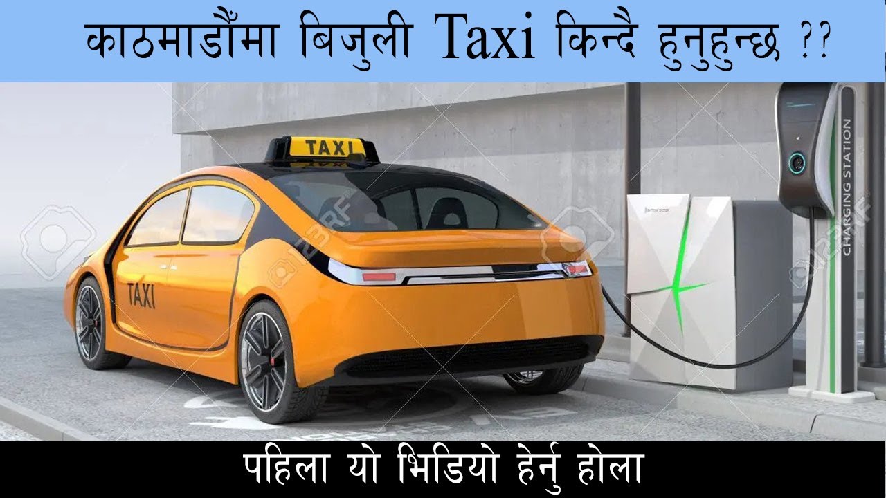 Electric Taxi in Kathmandu | Specifications | Models | Price