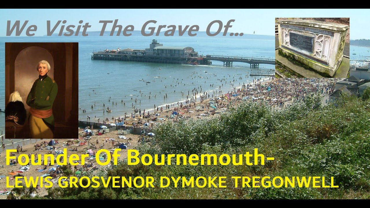 Visiting The Grave Of Lewis Dymoke Grosvenor Tregonwell - Founder Of Bournemouth | Beetroot