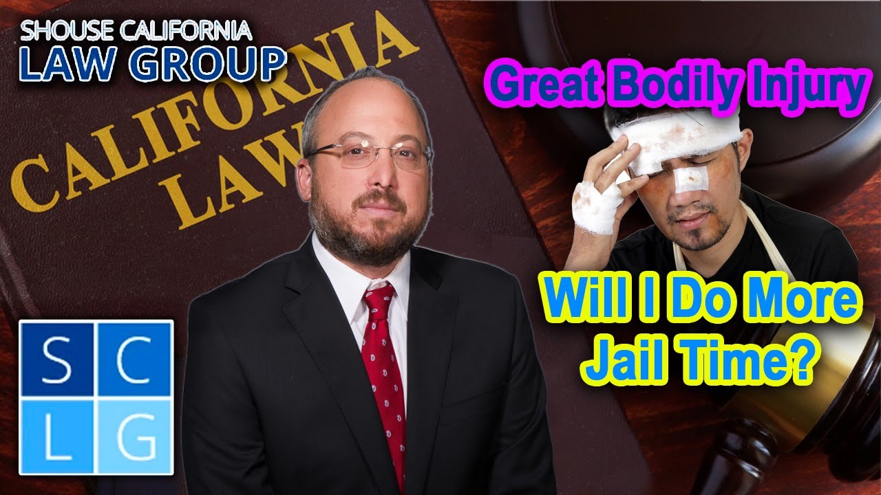 Great Bodily Injury in California -- 