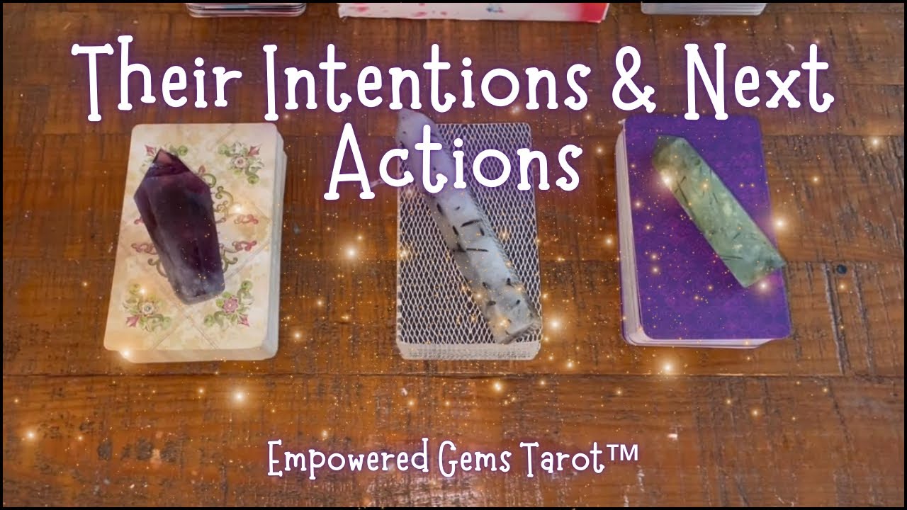 Pick-a-Card: Your Person’s Intentions & Next Action ⭐️🌼🪄