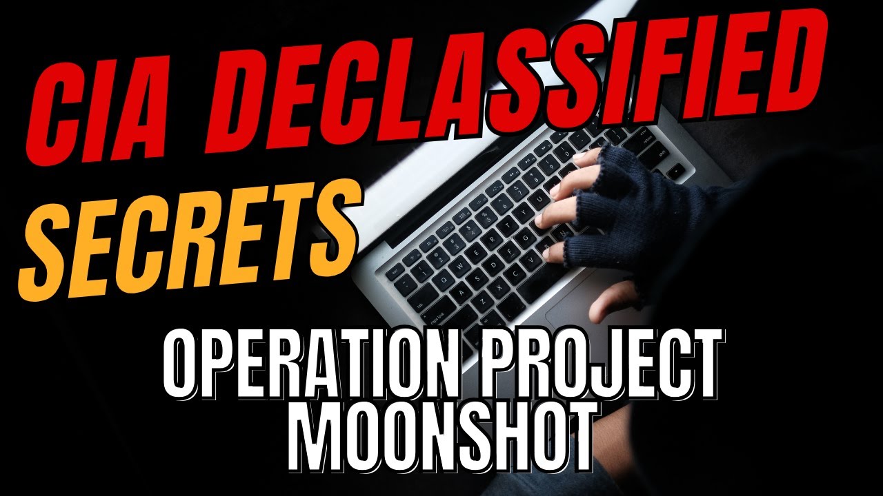CIA Declassified Files    Unveiling Operation Moonshot  Space reconnaissance