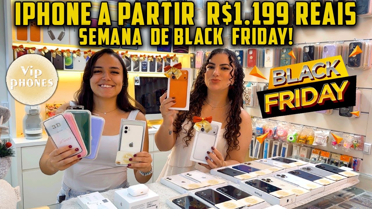 IPHONE A PARTIR R$1.199 REAIS! SEMANA DE BLACK FRIDAY - VIP PHONES