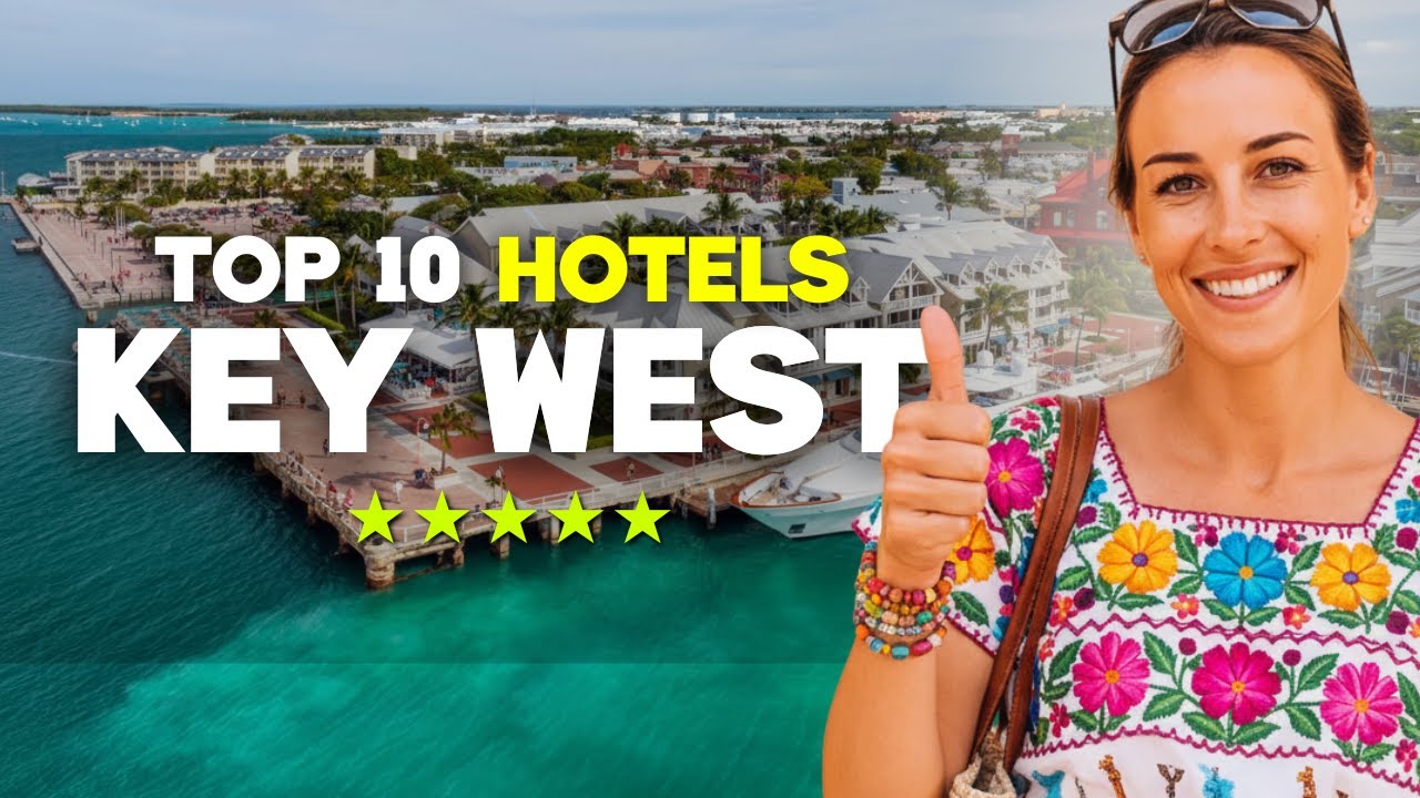 Top 10 Best Hotels in Key West