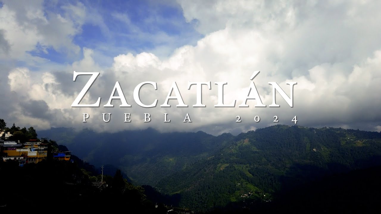 Siente México: ZACATLÁN, Puebla #pueblomagico