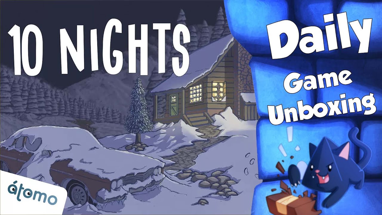 10 Nights - Daily Game Unboxing