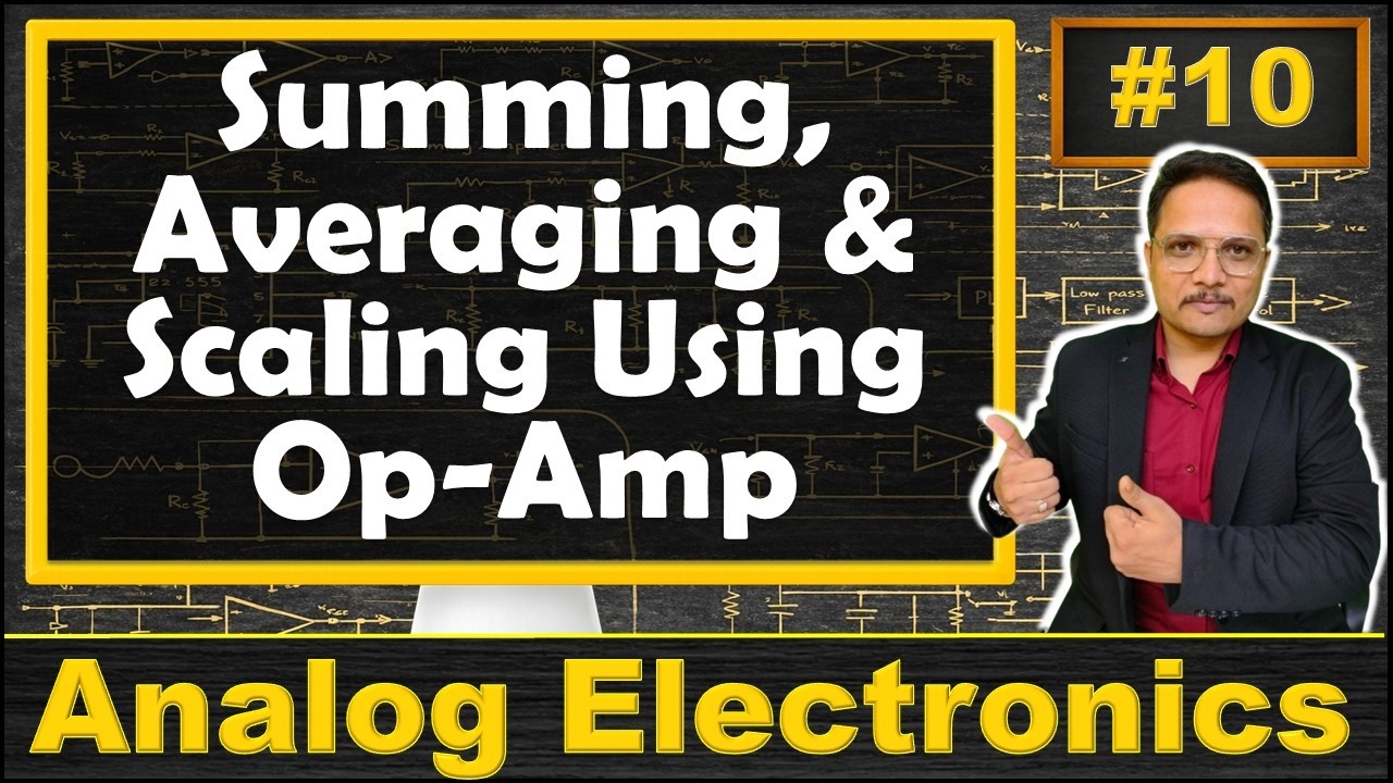Summing, Averaging and Scaling using Operational Amplifier | Analog Electronics | Engineering Funda