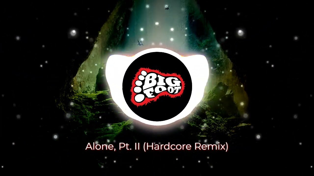 Bigfoot, Alan Walker, Ava Max - Alone, Pt. II (Hardcore Remix) (Official Visualizer Video)