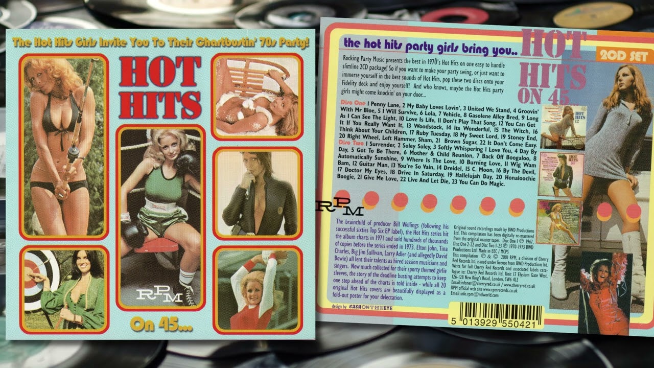 Hot Hits On 45... The Hot Hits Girls Invite You To Their Chartbustin' 70s Party! (MFP - 1967-1973)