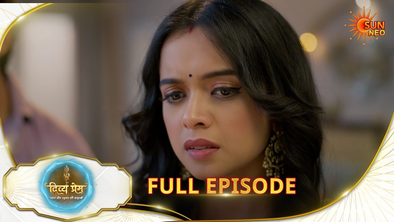 Divya Prem: Pyaar aur Rahasya ki Kahaani - Full Episode | Epi - 232| 1 Feb 2026 | Hindi Serial