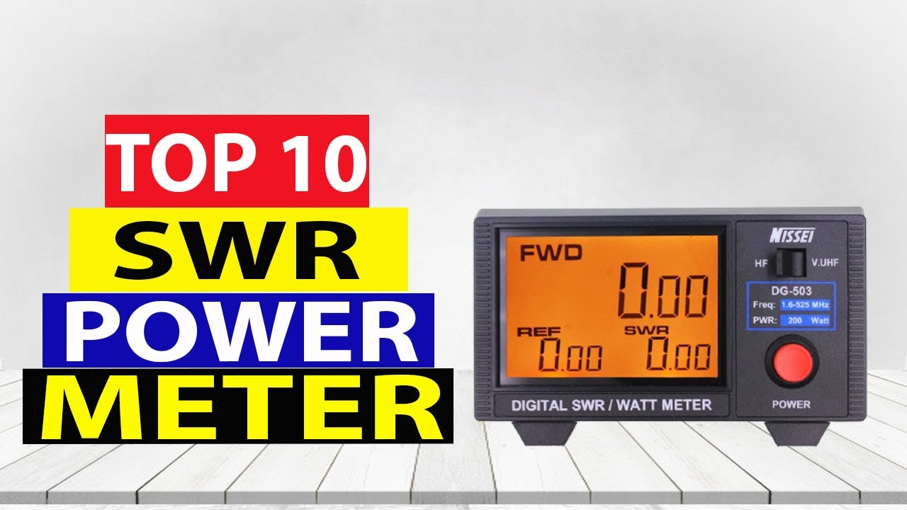Top 10 Best SWR Power Meter in 2025