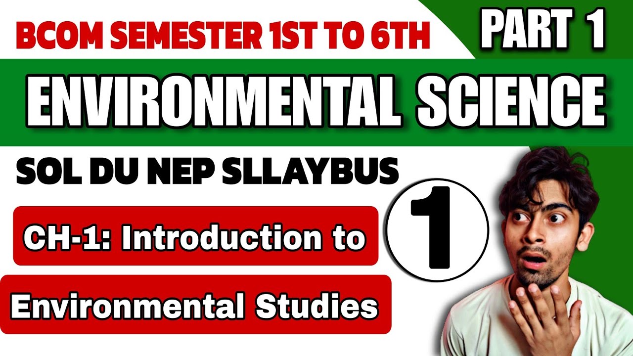 BA/Bcom(P/H) |Ch-1 Introduction to Environmental Studies |Semester 1/2/3|Environmental science-1|Sol