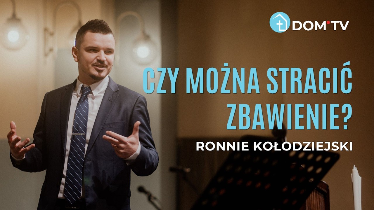 CZY MOŻNA STRACIĆ ZBAWIENIE? | Ronnie Kołodziejski