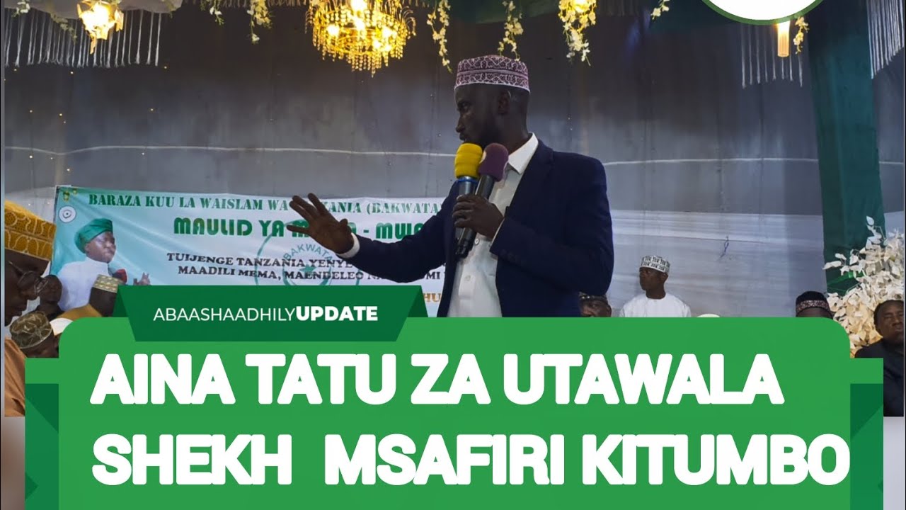 SHEKH MSAFIRI KITUMBO. AINATATU ZA UTAWALA 