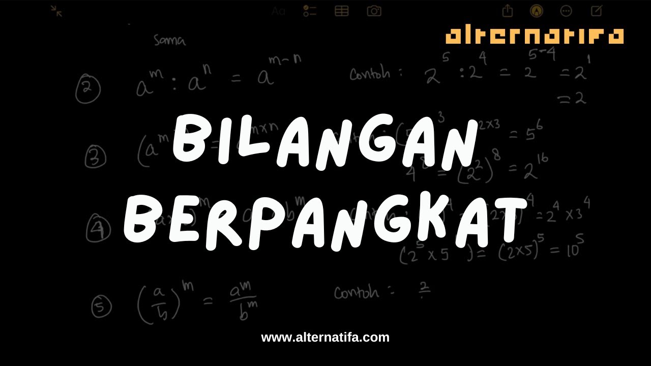 Bilangan Berpangkat | Pra Aljabar | Alternatifa