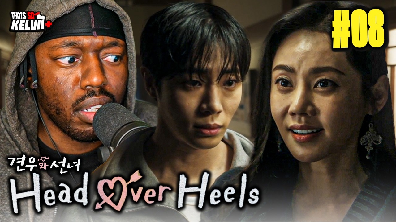Head Over Heels (견우와 선녀) Ep. 8 | Spirit Sis STAWP😭