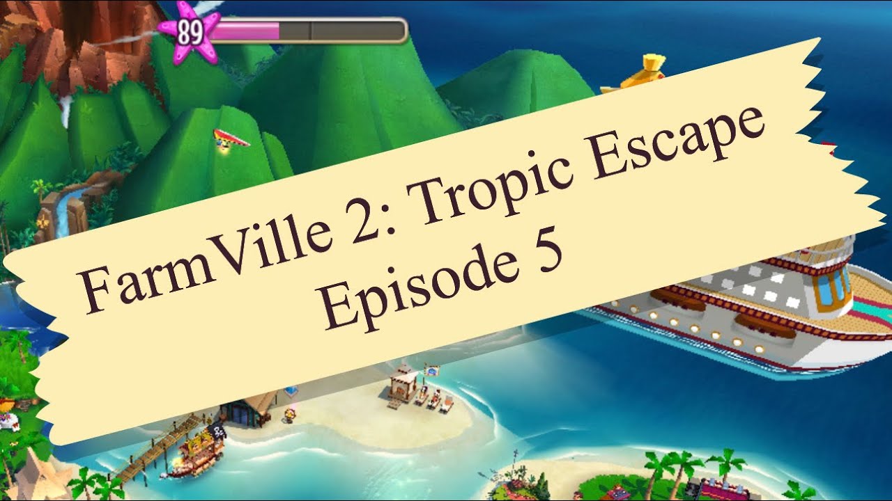 FarmVille 2: Tropic Escape - Episode 5
