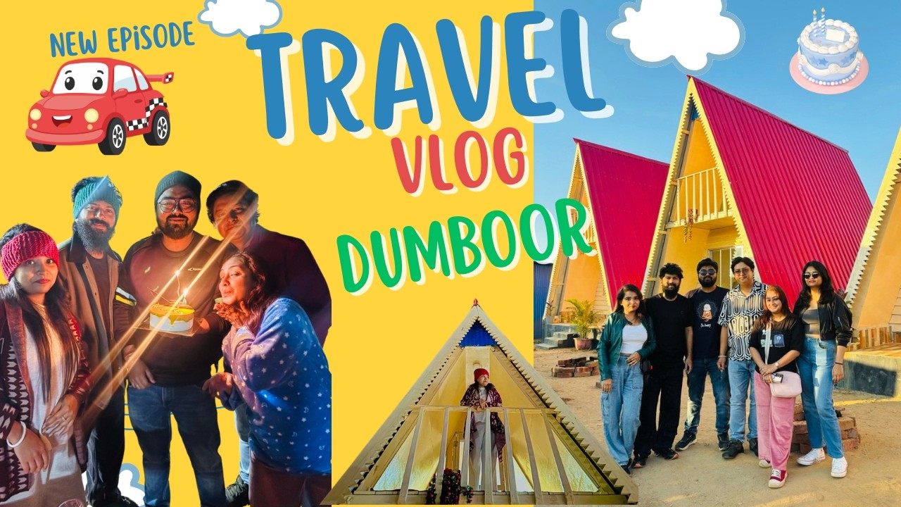 Dumboor Diaries 🌊 | Birthday Celebration Vlog