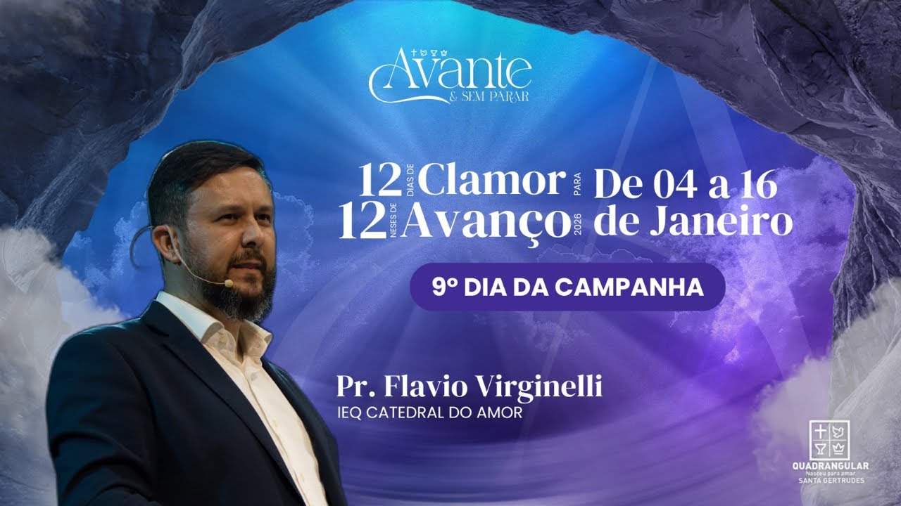 9° Dia da Campanha dos 12 Dias - Pr. Flavio Virginelli (2026)