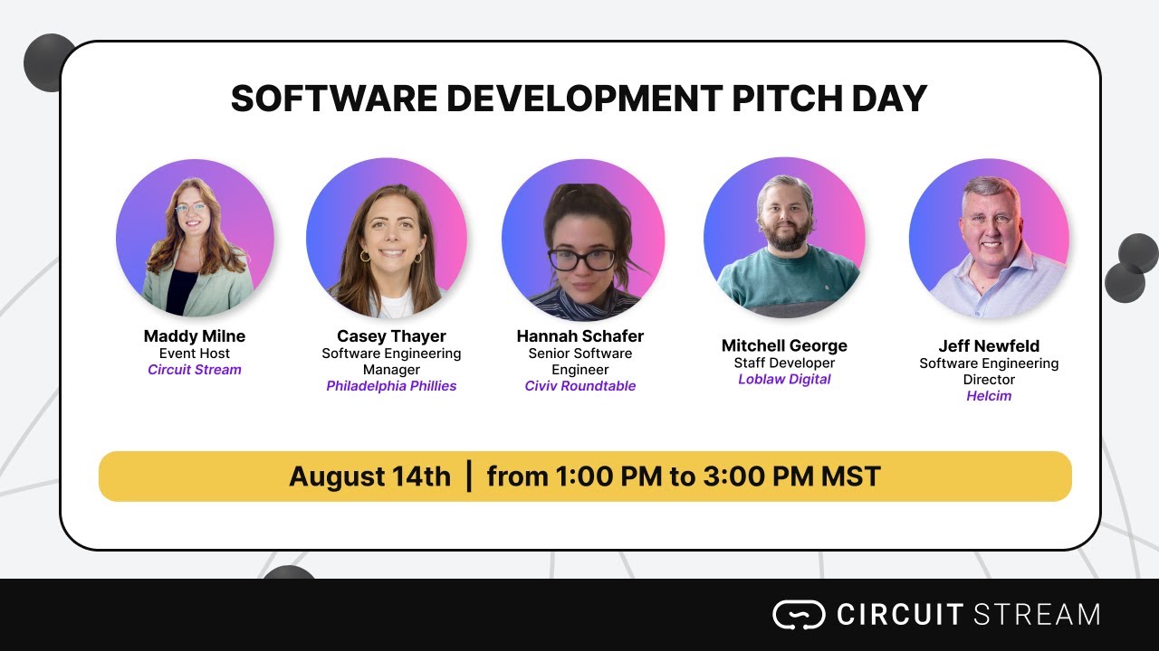 Circuit Stream Software Development Pitch Day (August 2025)
