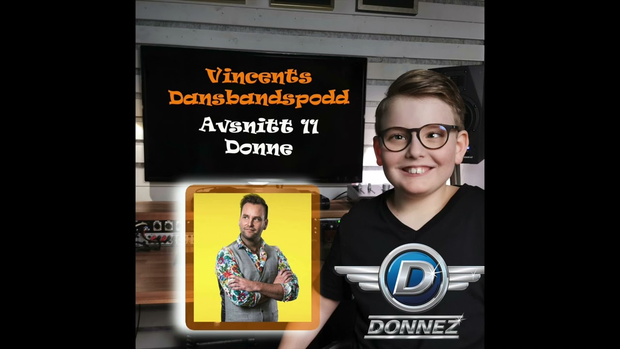 Vincents Dansbandspodd - Ep 11. Donne (Donnez)