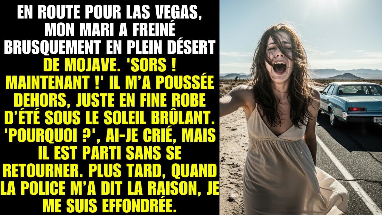 Mari abandonne sa femme dans le désert de Mojave, police révèle raison choquante