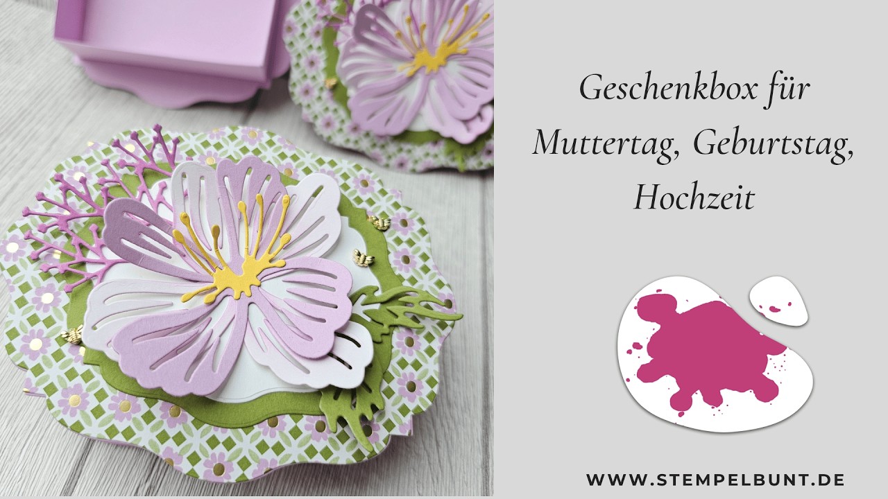 Geschenkbox f&uuml;r Muttertag, Geburtstag, Hochzeit - Anleitung - Stampin'Up!&reg;