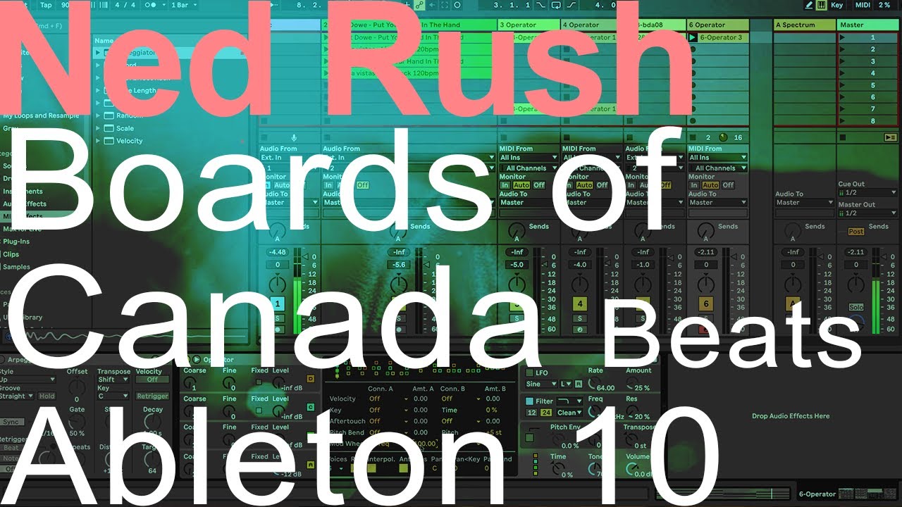 Boards of Canada Beats in Ableton = Ned Rush