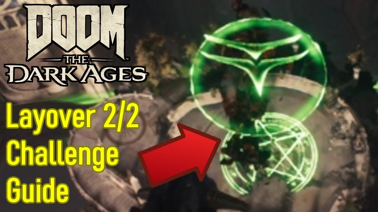 Doom The Dark Ages Layover Challenge guide, How to do Chapter 5 layover challenge with Dragon