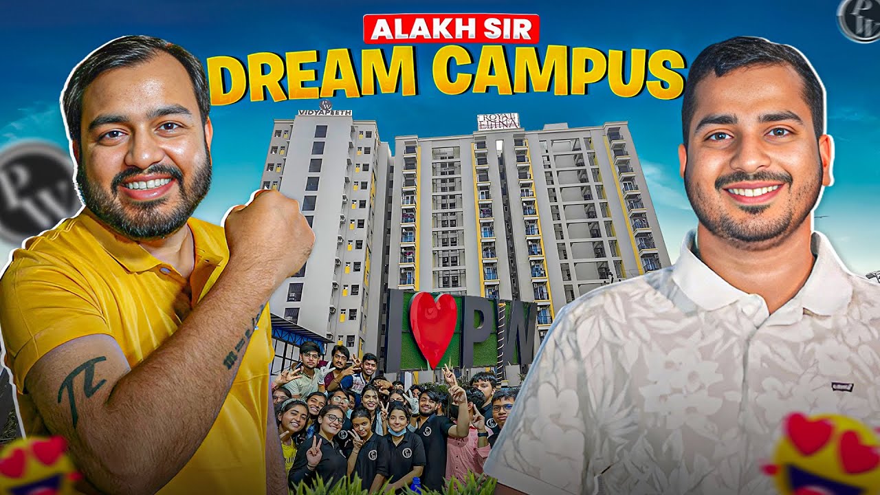 Alakh Sir Dream Campus | PW Vidyapeeth Residential Program || Complete Details!!