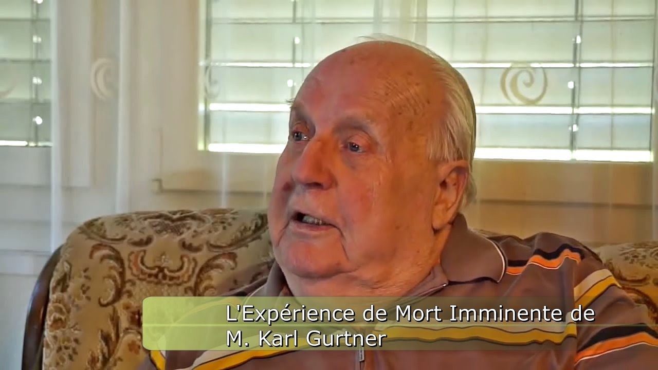 L'Expérience de Mort Imminente de M. Karl Gurtner