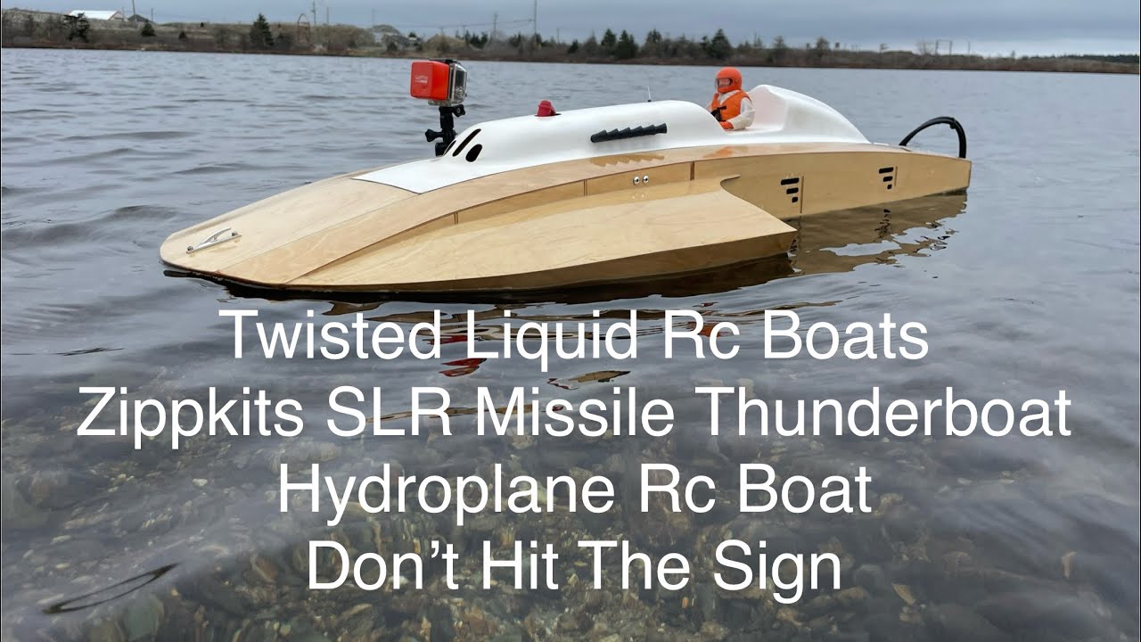 Zippkits SLR Missile Thunderboat Hydroplane Rc Boat Don&rsquo;t HIT The SIGN🪧