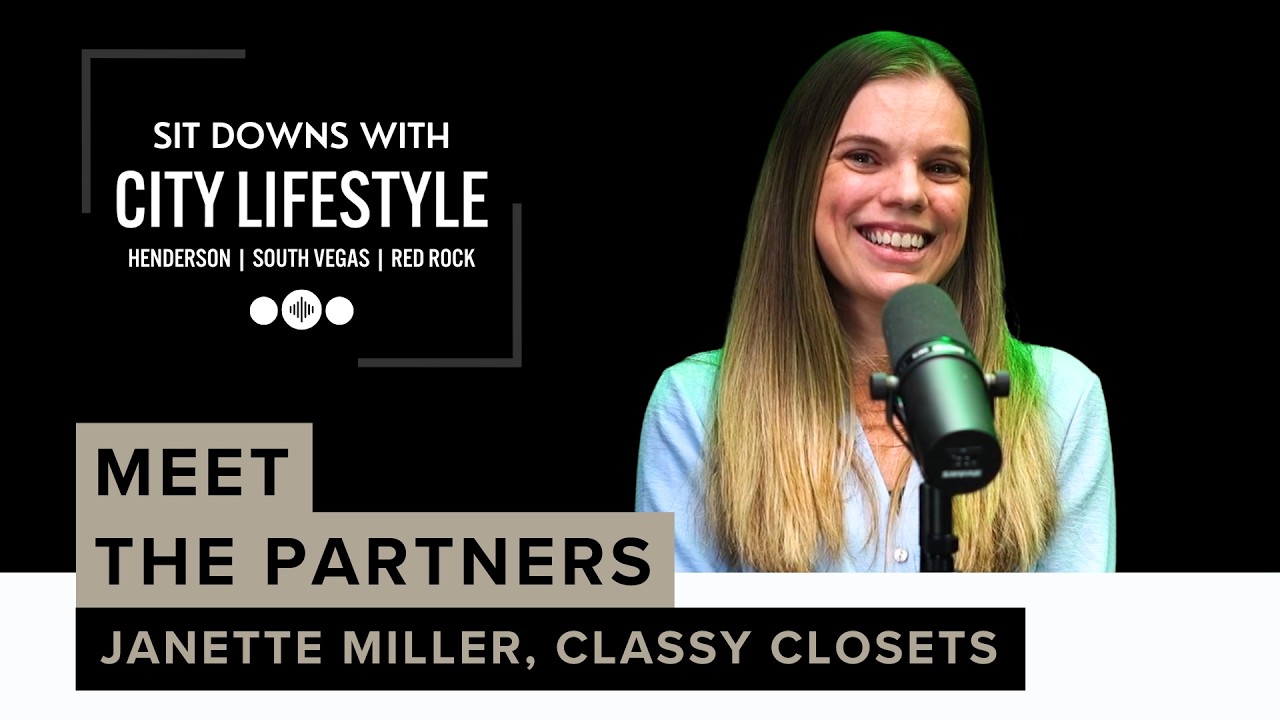 City Lifestyle | Vegas Edition Meet the Partners - Janette Miller, Classy Closets Las Vegas