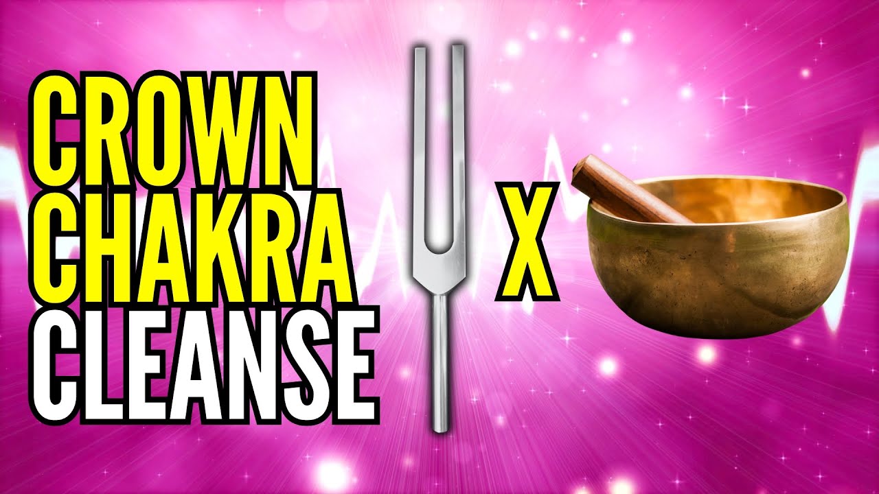 Crown Chakra Cleanse 👑 480 Hz Tuning Fork x Singing Bowl for Enlightenment