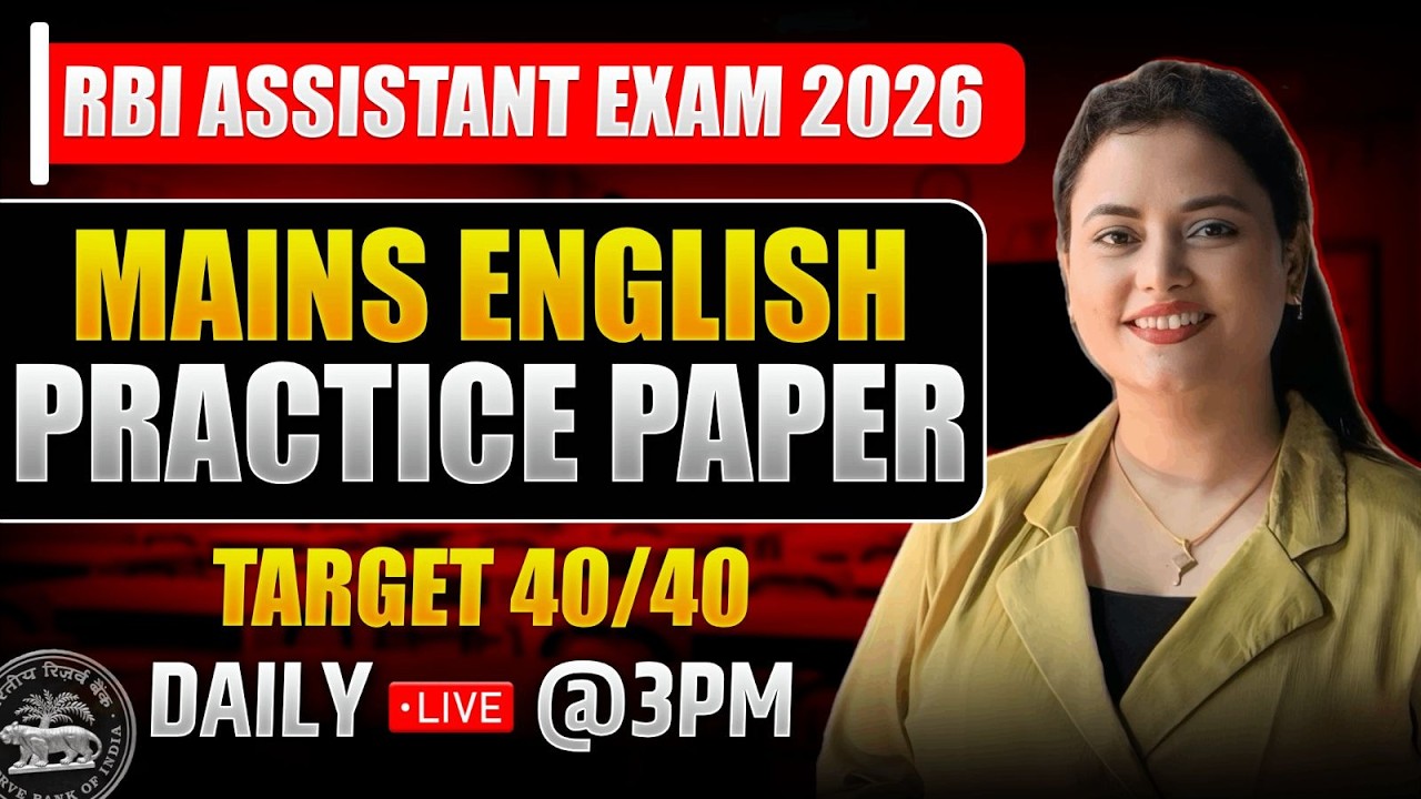 🔴 RBI Assistant 2026 | English Practice Paper (Mains) | Rupam Chikara Ma'am Day 4