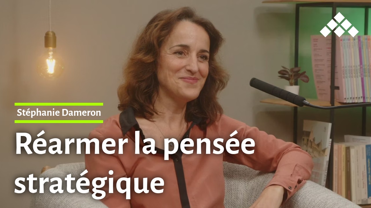 Stéphanie Dameron | Pour un réarmement de la pensée stratégique (EXTRAIT 1)